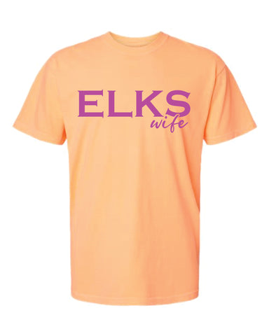 Elks Wife Comfort Colors Tee